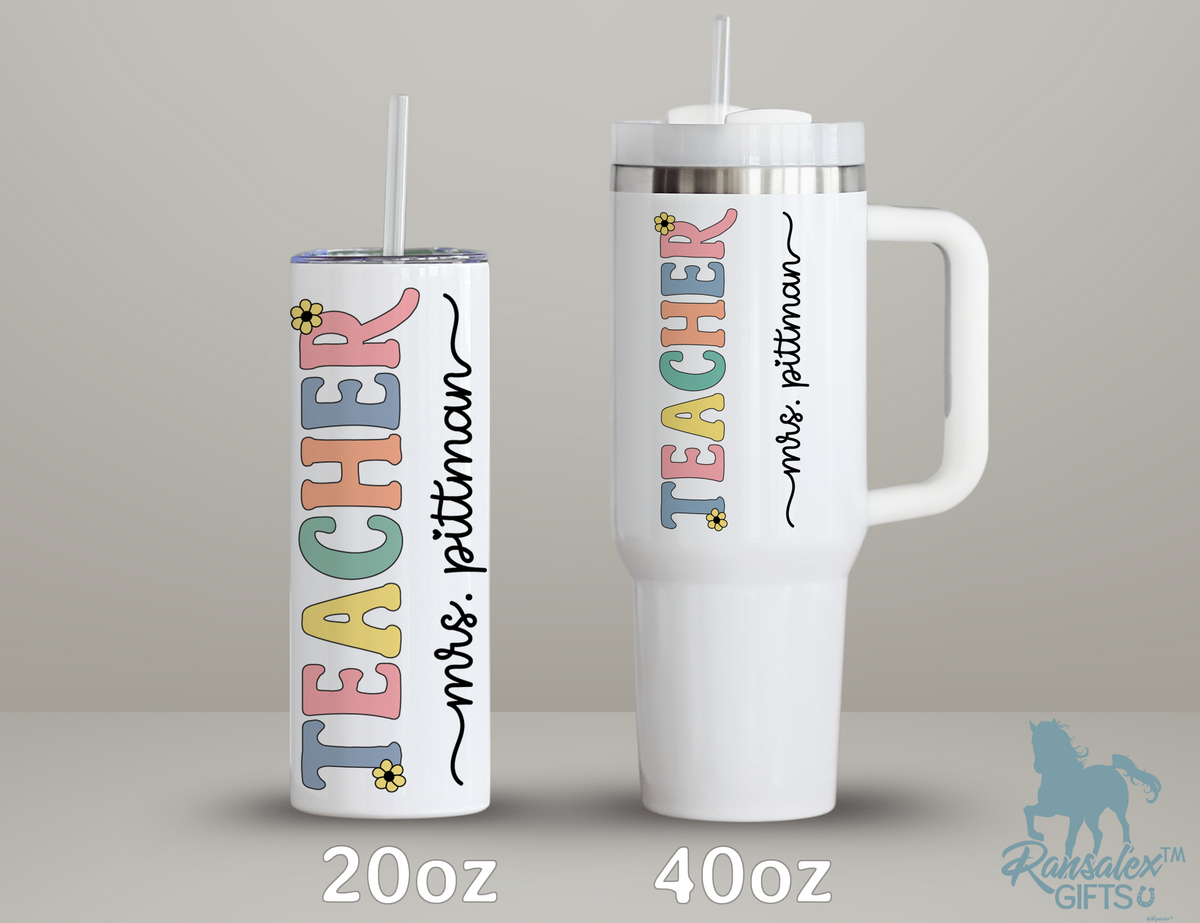 Personalized Teacher Tumbler – Unique Custom Name Teacher Gift Idea