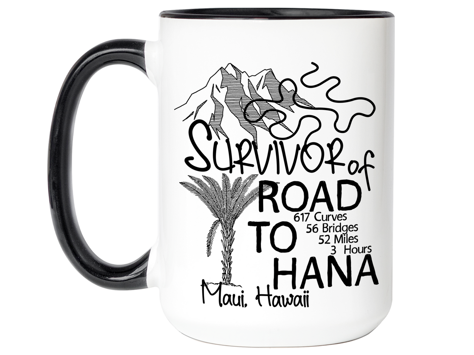 Road to Hana Survivor Funny Coffee Mug | Maui Trip Memorabilia Tea Cup