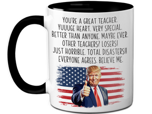 Funny Trump Teacher Coffee Mug – Patriotic USA Flag Trump Quote Cup – Humorous Gift for Teachers