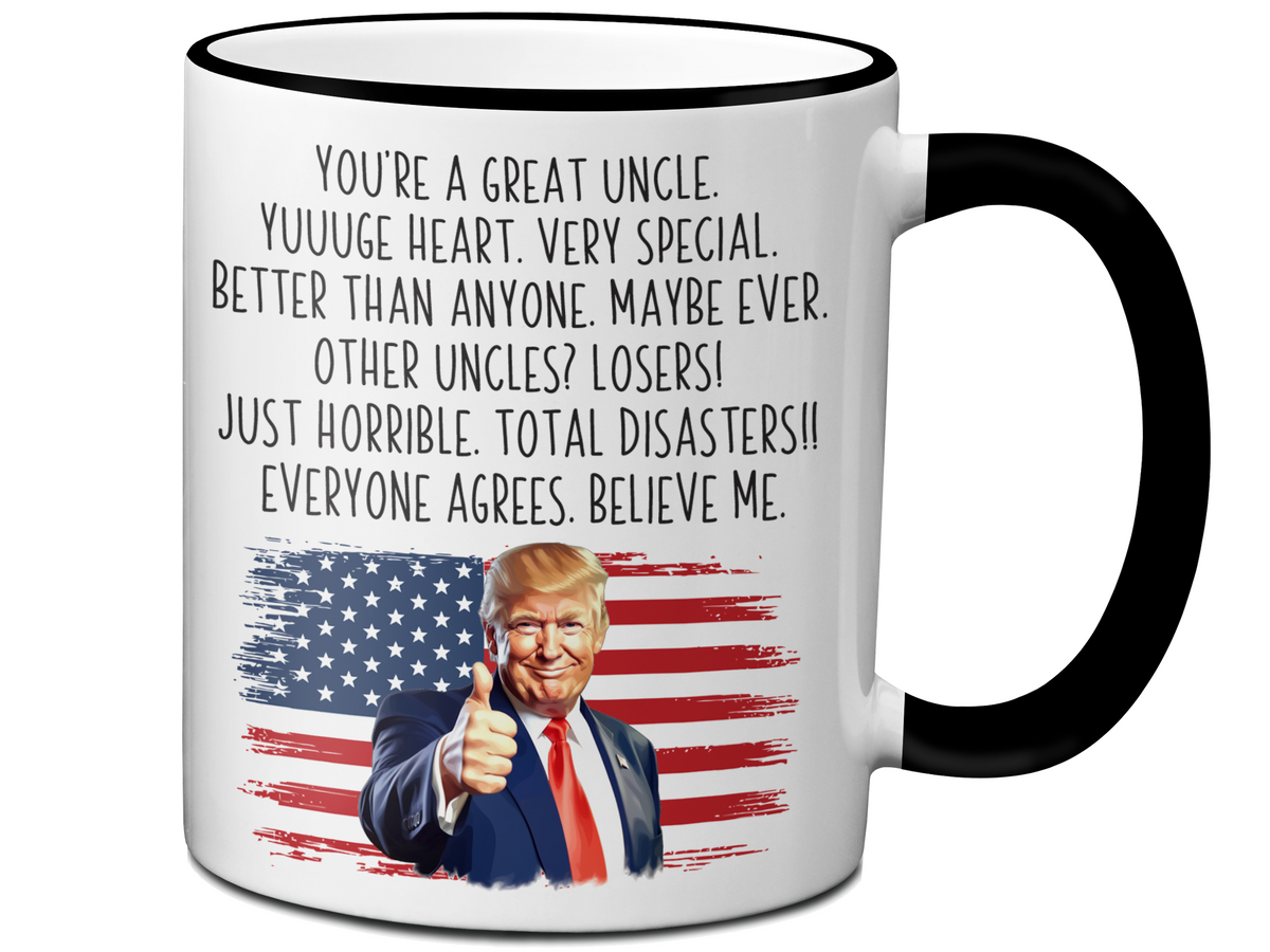 Hilarious Trump-themed coffee mug for uncles – perfect for birthdays, Uncle’s Day, Christmas, appreciation, or just because. A fun gift that delivers laughs every morning!