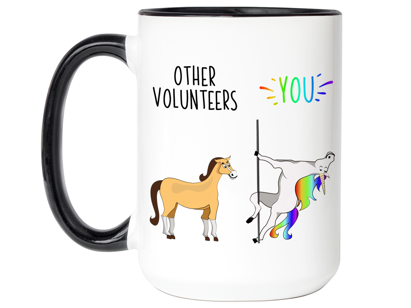 Volunteer Gifts - Other Volunteers You Funny Unicorn Coffee Mug