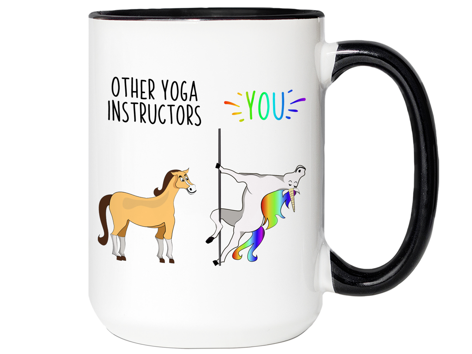 Yoga Instructor Gifts - Other Yoga Instructors You Funny Unicorn Coffee Mug