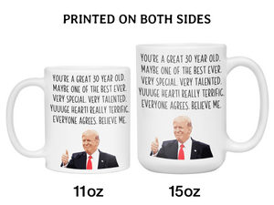 Funny 30th Birthday Gifts - Trump Great Fantastic 30 Year Old Coffee Mug