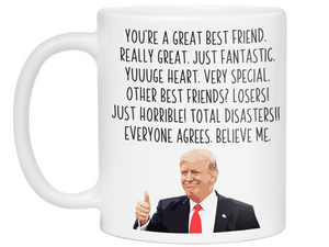 Funny Best Friend Gifts - Trump Great Fantastic Best Friend Coffee Mug