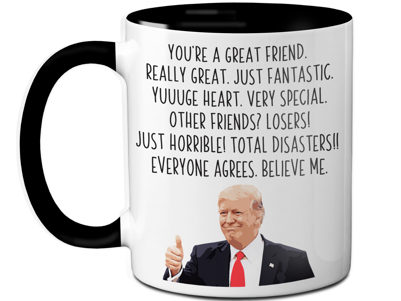 Funny Friend Gifts - Trump Great Fantastic Friend Coffee Mug