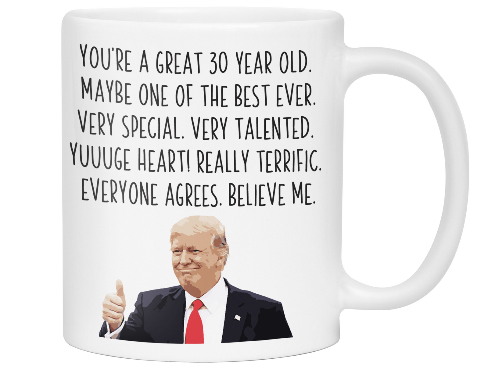 Funny 30th Birthday Gifts - Trump Great Fantastic 30 Year Old Coffee Mug