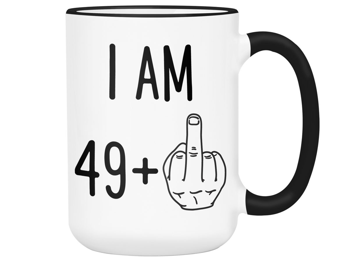 50th Birthday Gifts - I Am 49 + Middle Finger Funny Coffee Mug - Gag Gift Idea