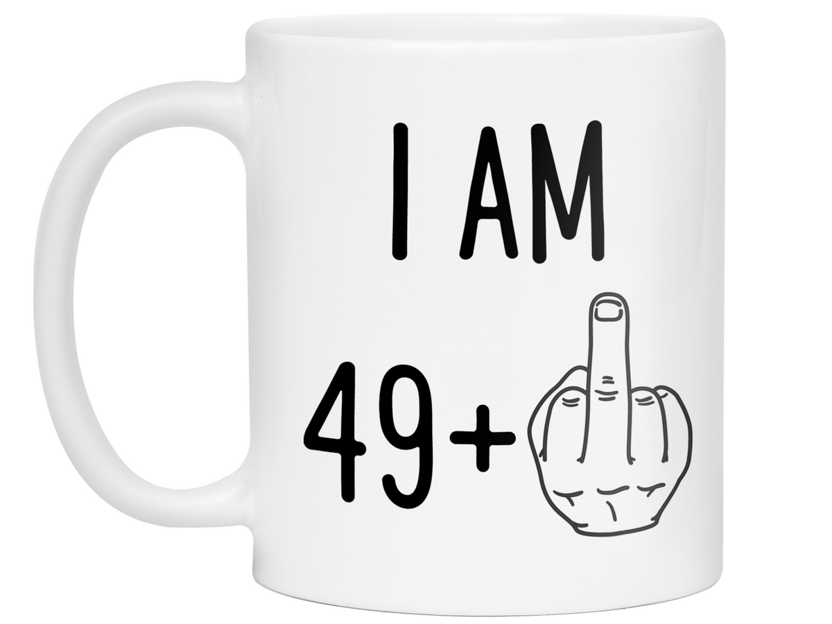 50th Birthday Gifts - I Am 49 + Middle Finger Funny Coffee Mug - Gag Gift Idea