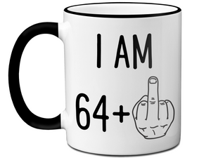 65th Birthday Gifts - I Am 64 + Middle Finger Funny Coffee Mug - Gag Gift Idea
