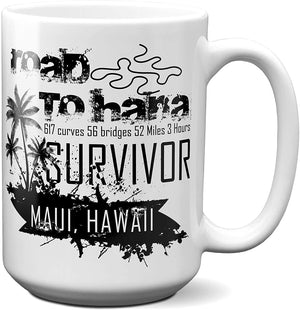 Road to Hana Survivor Coffee Mug | Maui Hawaii Trip Tea Cup