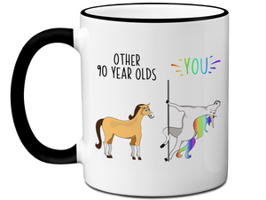 90th Birthday Gifts - Other 90 Year Olds You Funny Unicorn Coffee Mug