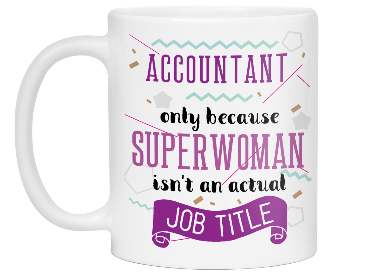 Accountant Funny Coffee Mug Tea Cup Hot Chocolate Gift Idea for Accountants