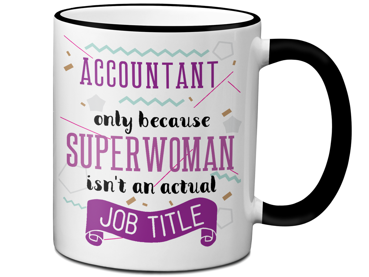 Accountant Funny Coffee Mug Tea Cup Hot Chocolate Gift Idea for Accountants