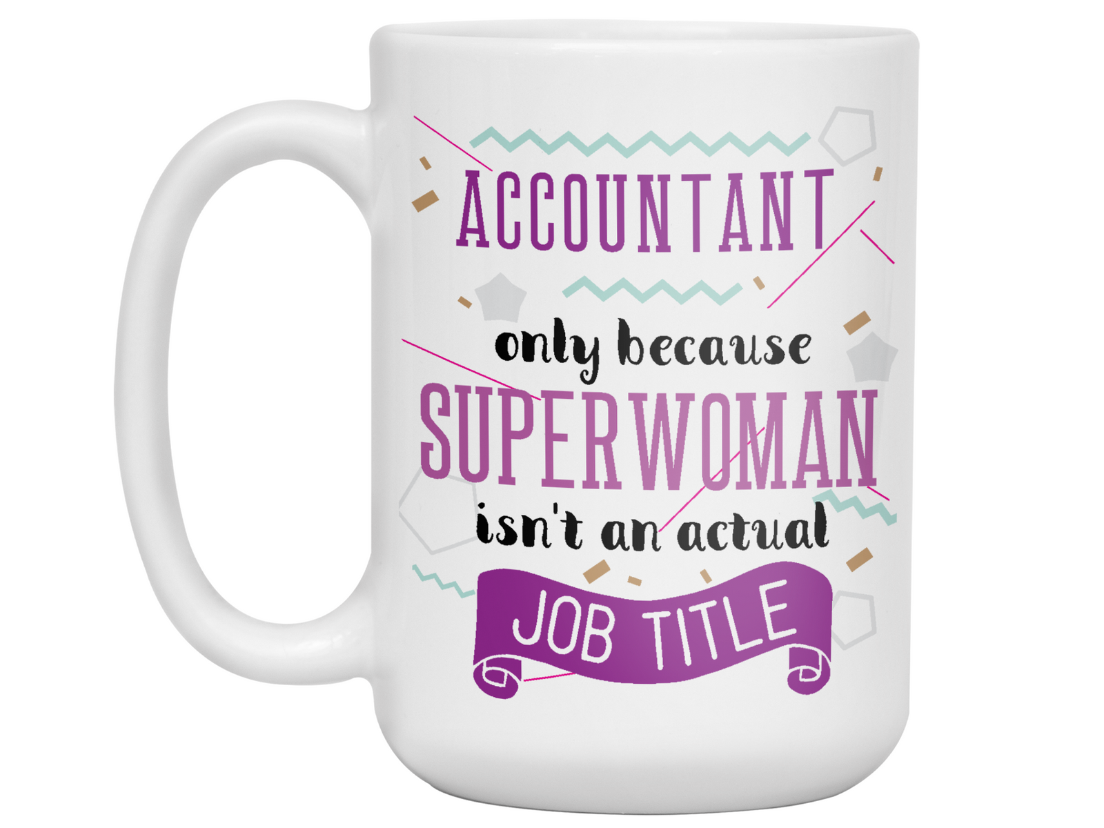 Accountant Funny Coffee Mug Tea Cup Hot Chocolate Gift Idea for Accountants
