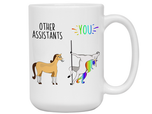 Assistant Gifts - Other Assistants You Funny Unicorn Coffee Mug