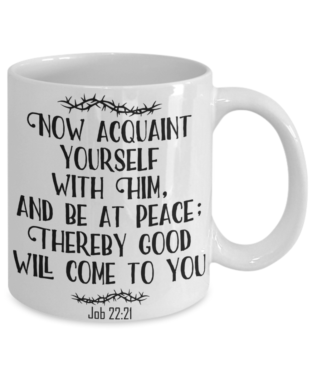 Job 22:21 Tea Cup