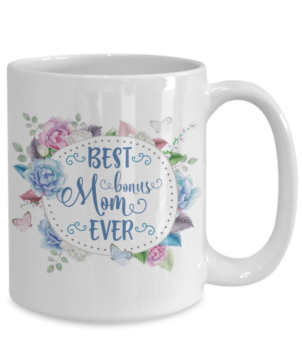 Best Step Mom Ever, Mothers Day Gift, Mothers Day Mug, Step