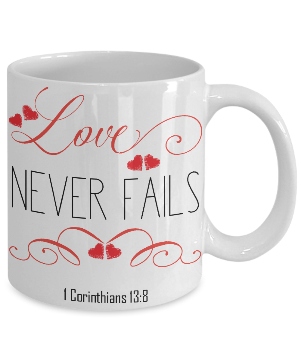 1 Corinthians 13-8 Love Coffee Mug | Tea Cup | Christian Gifts | Faith