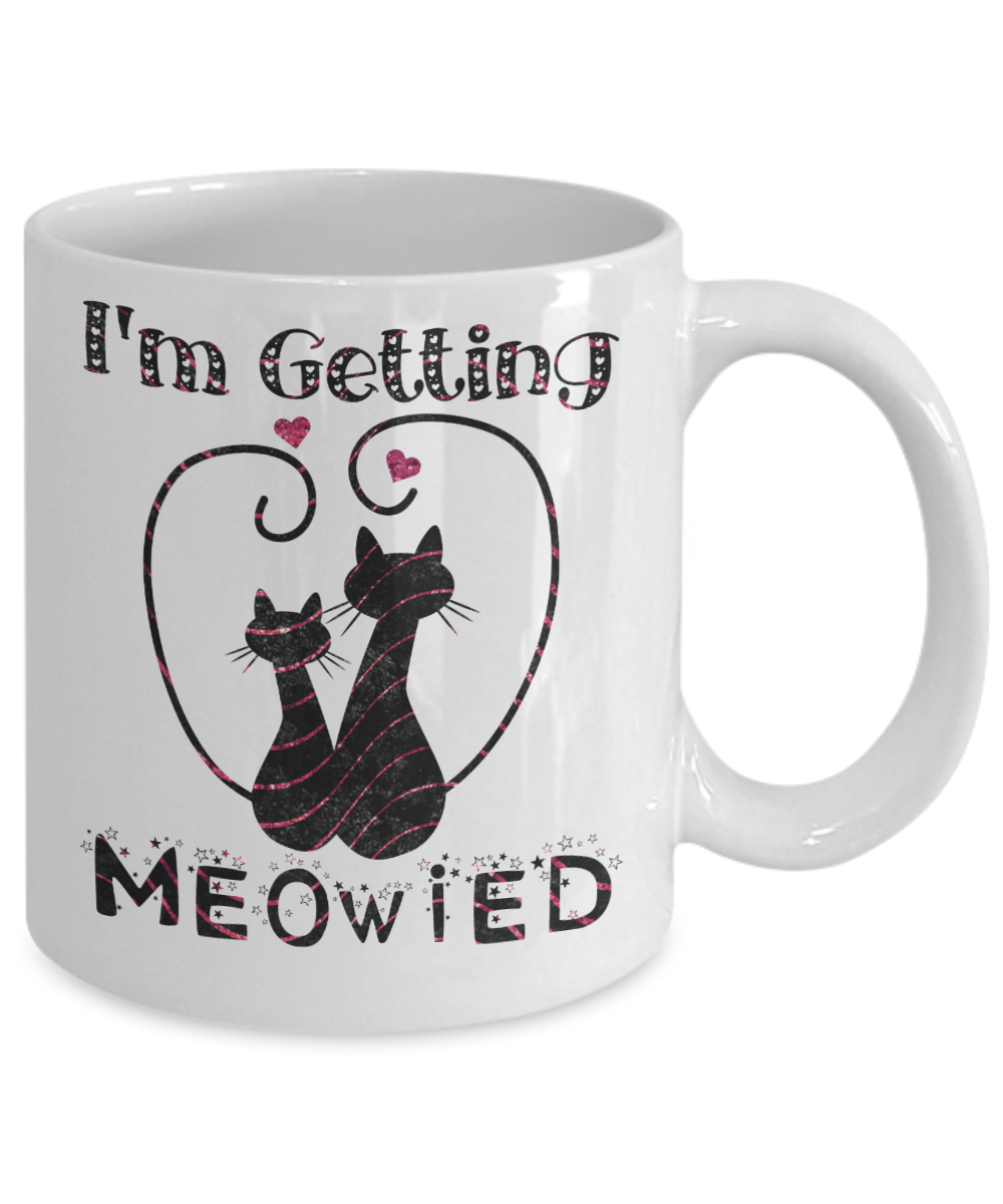 I'm Getting Meowied Cute Cat Coffee Mug Tea Cup | Bride to Be Gift Idea