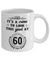 It's a Crime to Look This Good at 60 Coffee Mug 11oz