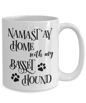 Namast'ay Home With My Basset Hound Funny Coffee Mug 15oz back