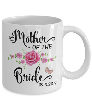 Mother Of The Bride Coffee Mug | Wedding Gift Idea 11oz