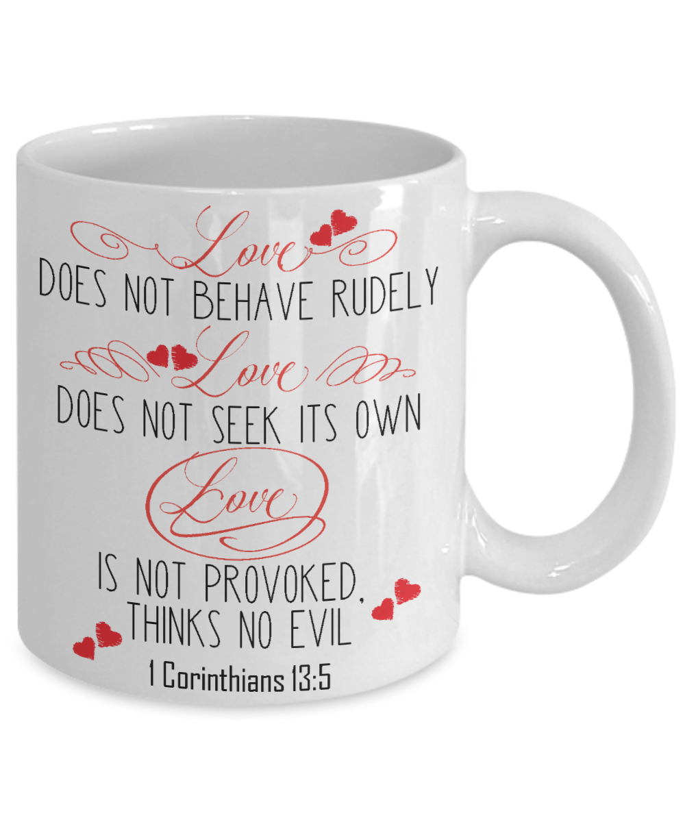 Love - 1 Corinthians 13:5 Coffee Mug
