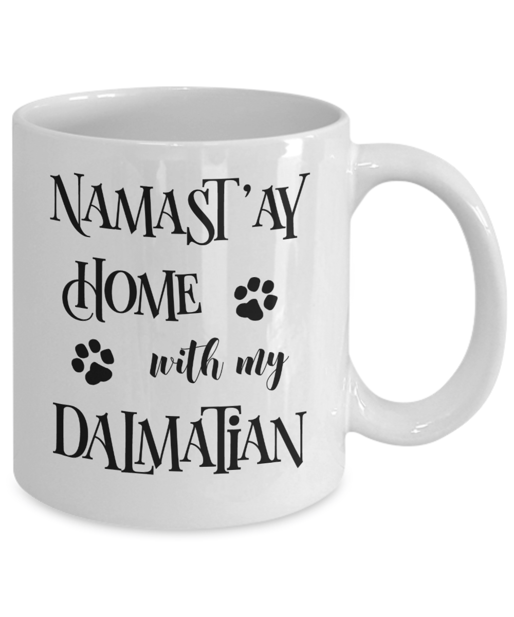 Namast'ay Home With My Dalmatian Funny Coffee Mug 11oz