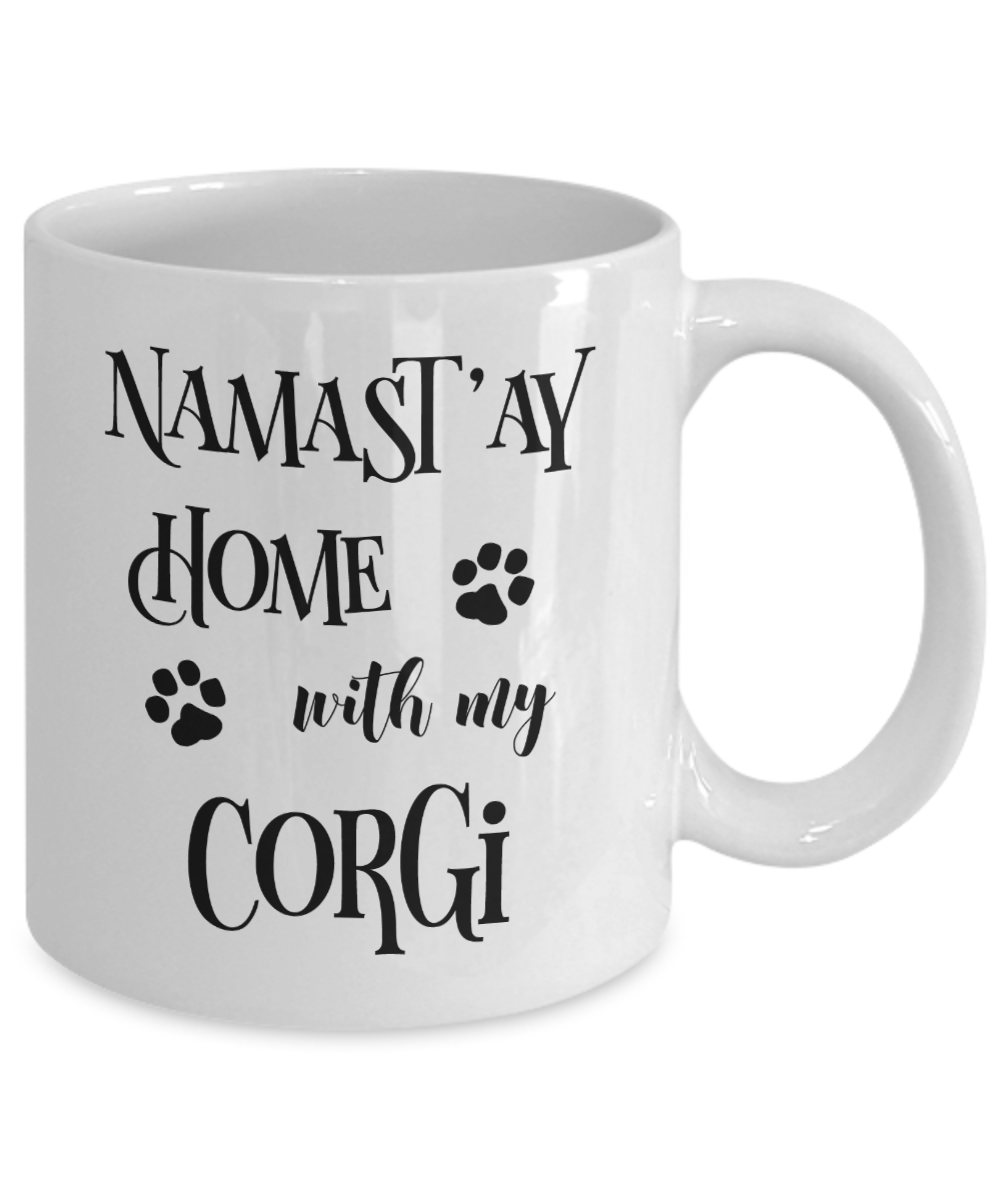 Namast'ay Home With My Corgi Funny Coffee Mug 11oz