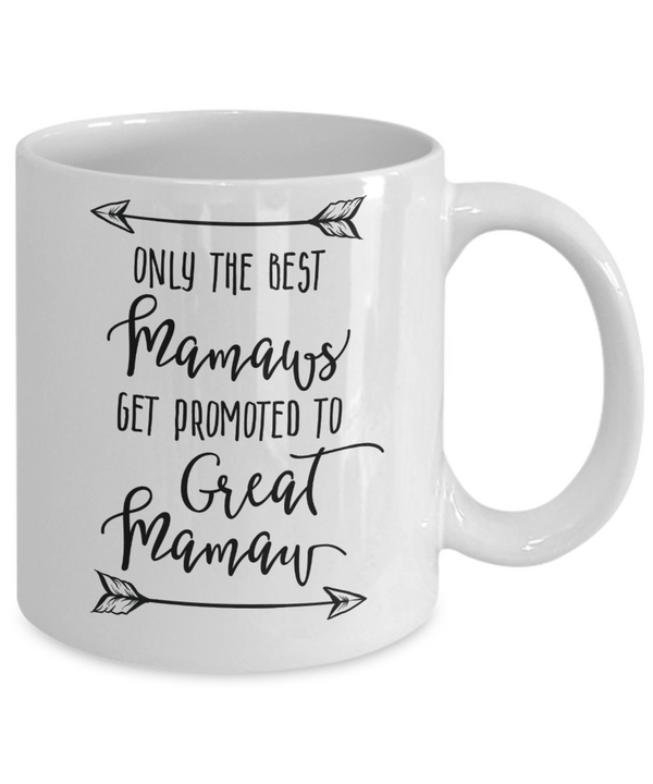 Best Mamaw Ever Coffee Mug Mamaw Gift Mamaw Mug - Inspire Uplift