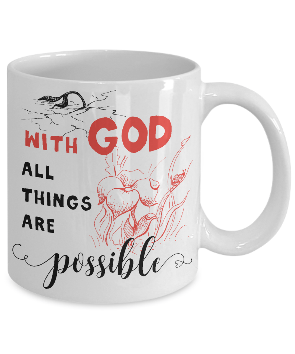 With God All Things Are Possible Coffee Mug | Tea Cup | Gift idea | Religious/Christian 11oz