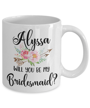 Will You Be My Bridesmaid Custom Coffee Mug | Personalizable Gift