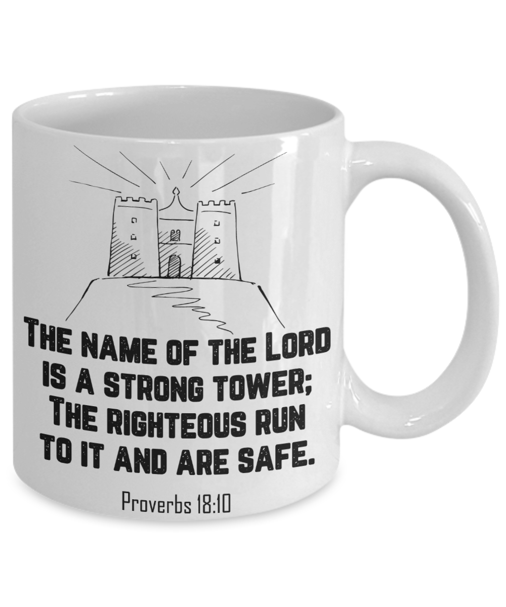 Proverbs 18:10 Coffee Mug 11oz