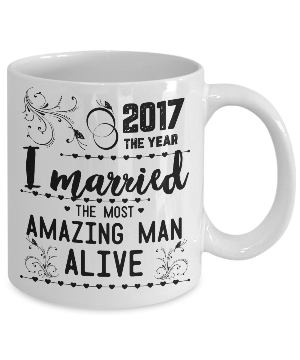 Married Most Amazing Man Alive Tea Cup