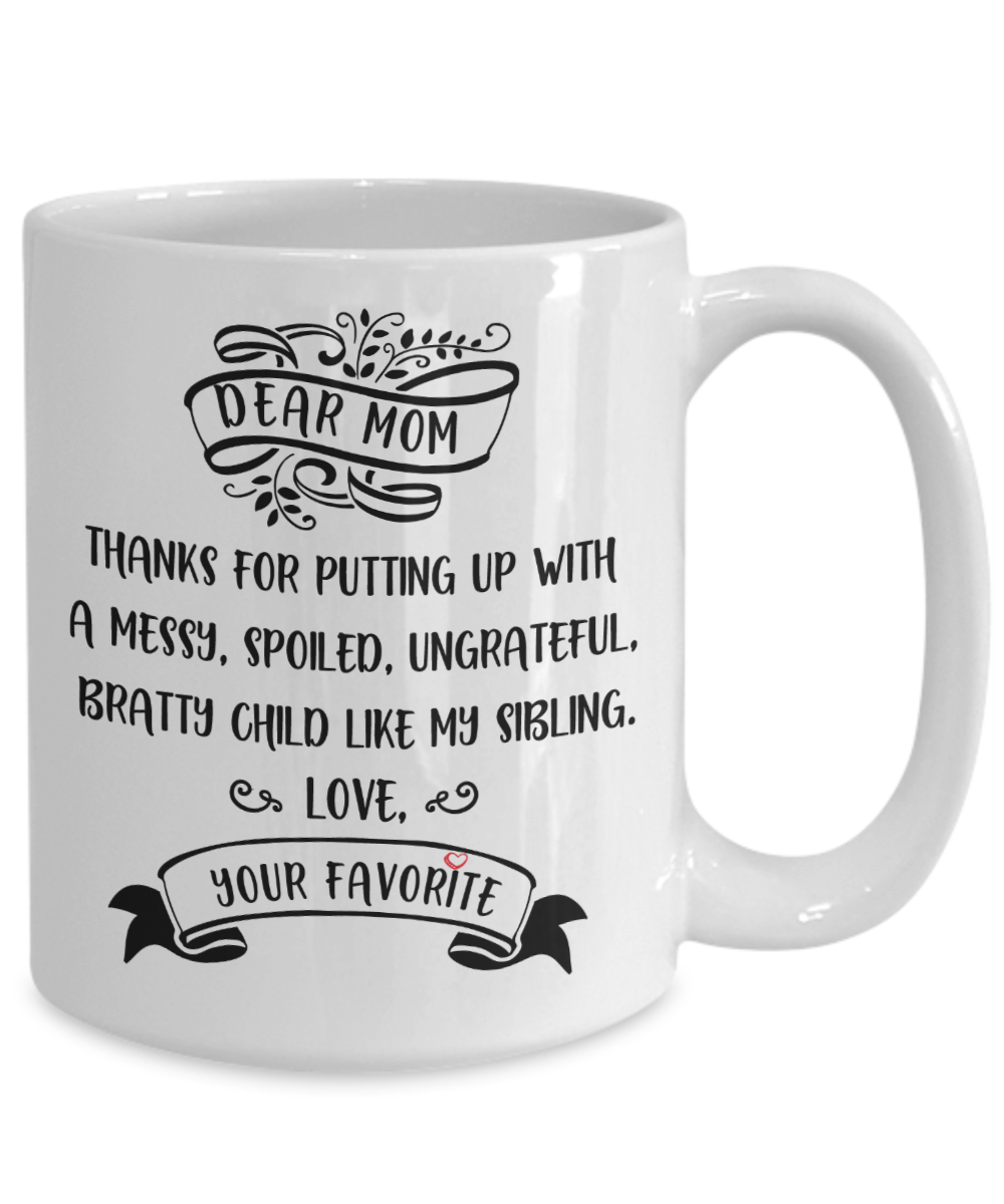 Dear Mom Travel Mug Mother's Day Gift Mom Present Funny Gifts for