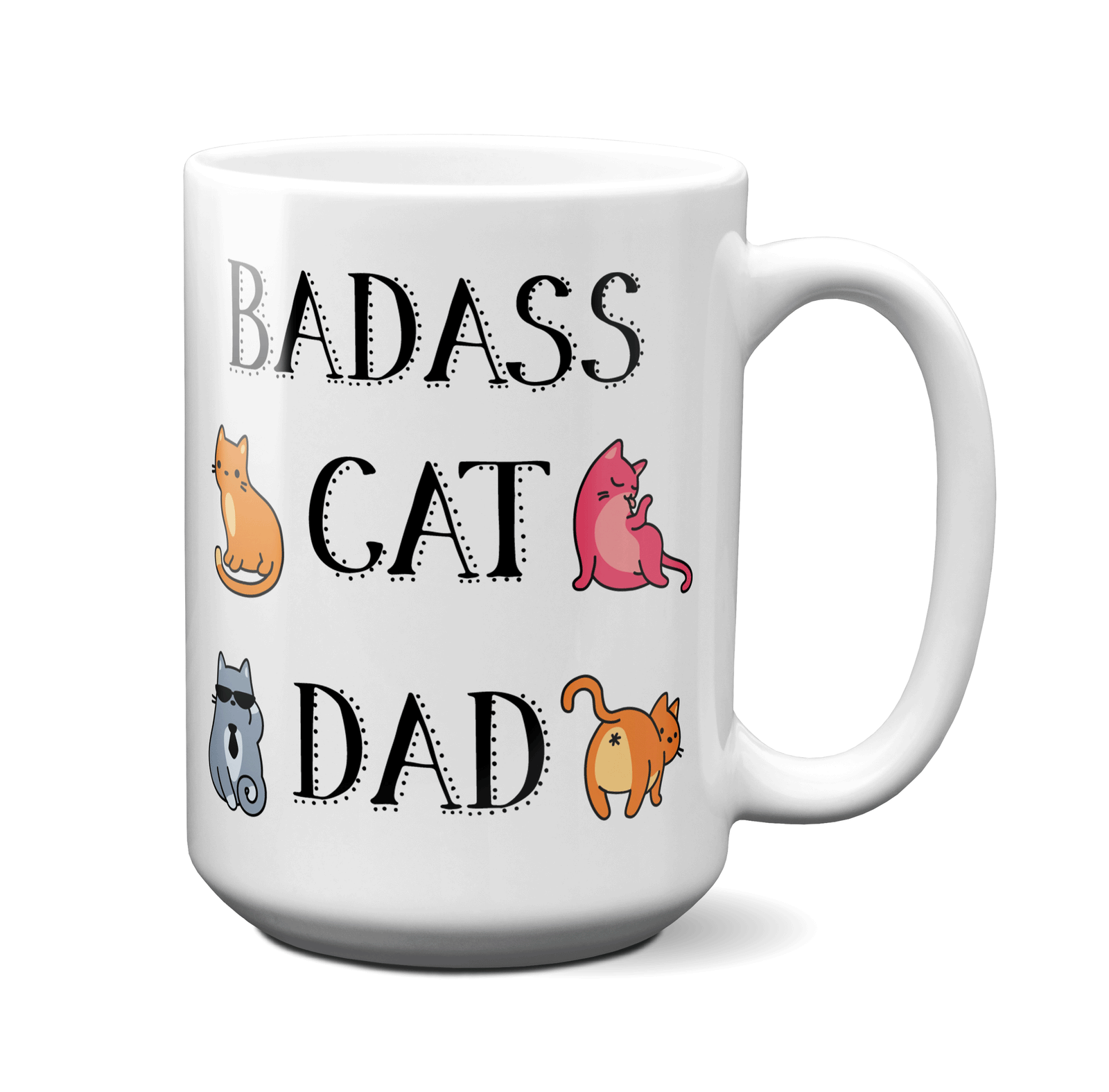 Badass Cat Dad Funny Coffee Mug | Cat Dad Gifts