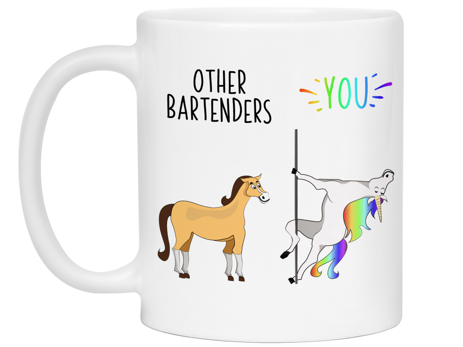 Bartender Gifts - Other Bartenders You Funny Unicorn Coffee Mug