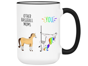 Baseball Mom Gifts - Other Baseball Moms You Funny Unicorn Coffee Mug