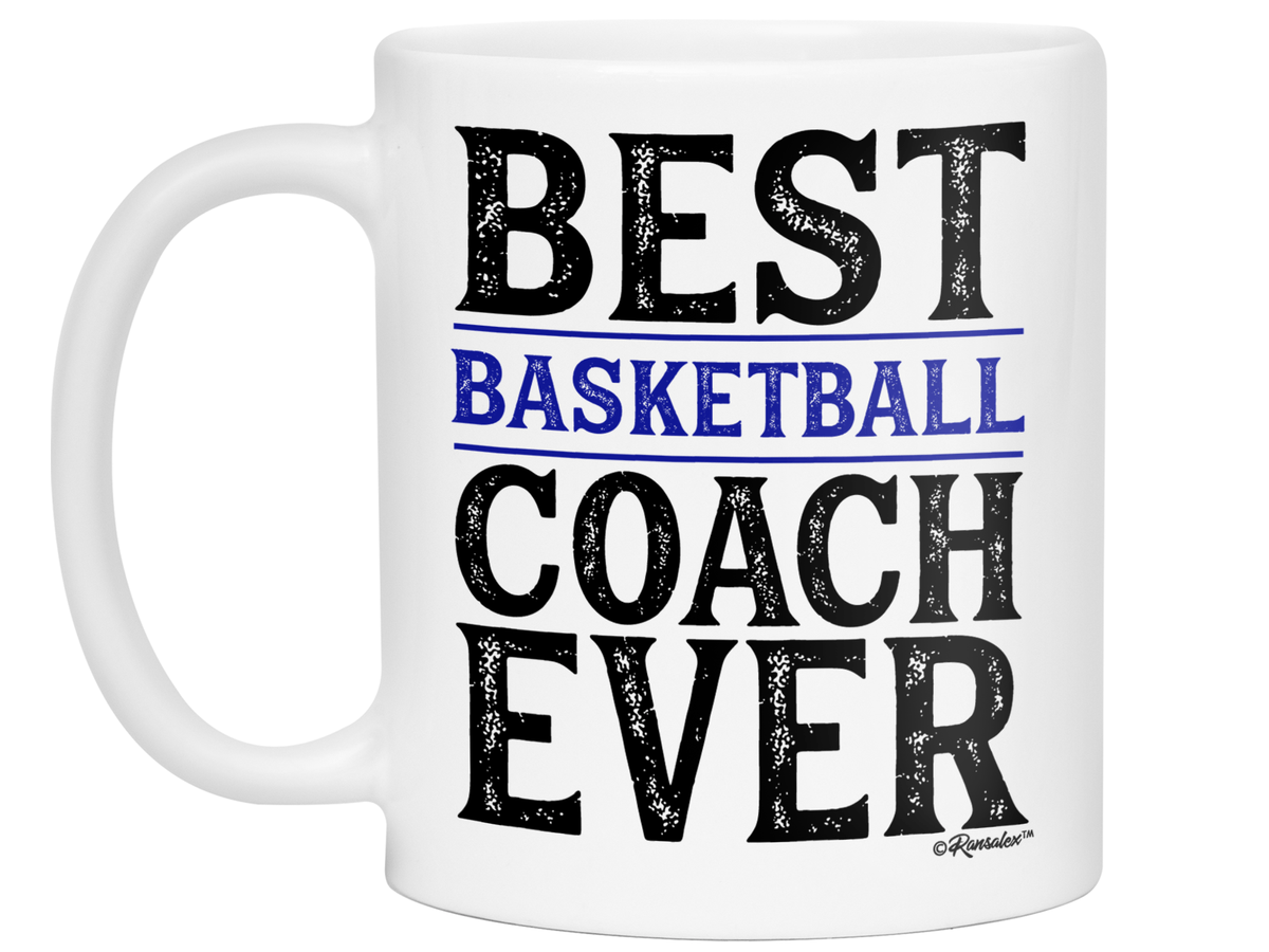 Funny Gifts for Basketball Coaches - Best Basketball Coach Ever Gag Coffee Mug