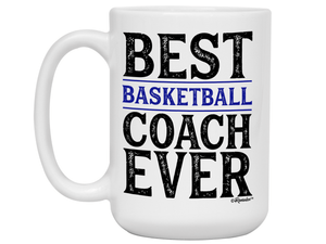 Funny Gifts for Basketball Coaches - Best Basketball Coach Ever Gag Coffee Mug