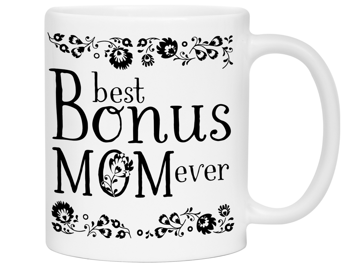 Best Bonus Mom Ever Coffee Mug Step Mother/Mother-in-Law Gift Idea Tea Cup