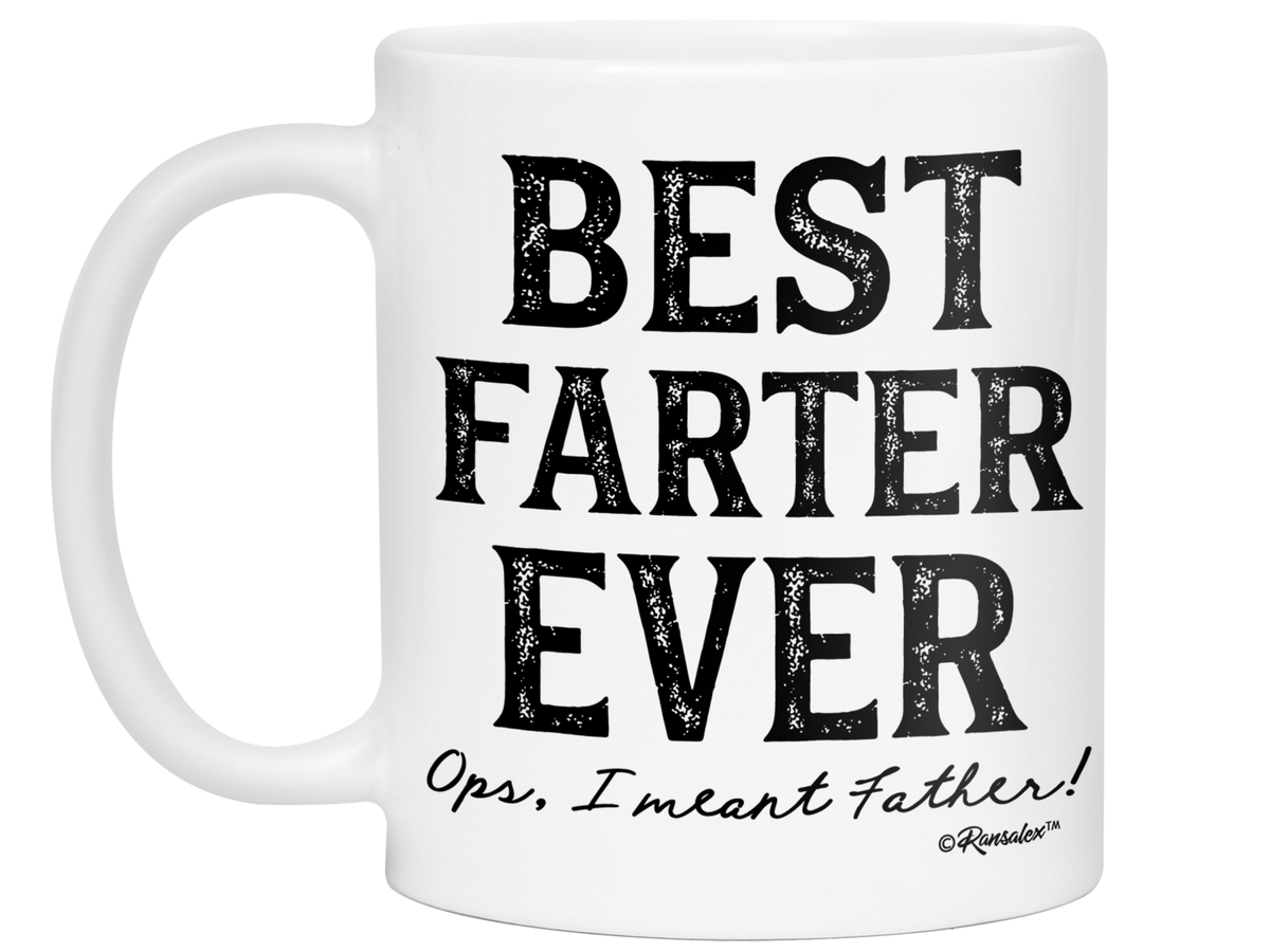 Funny Best Farter Ever Ops I Meant Father Coffee Mug - Father's Day Gift - Gifts for Dads