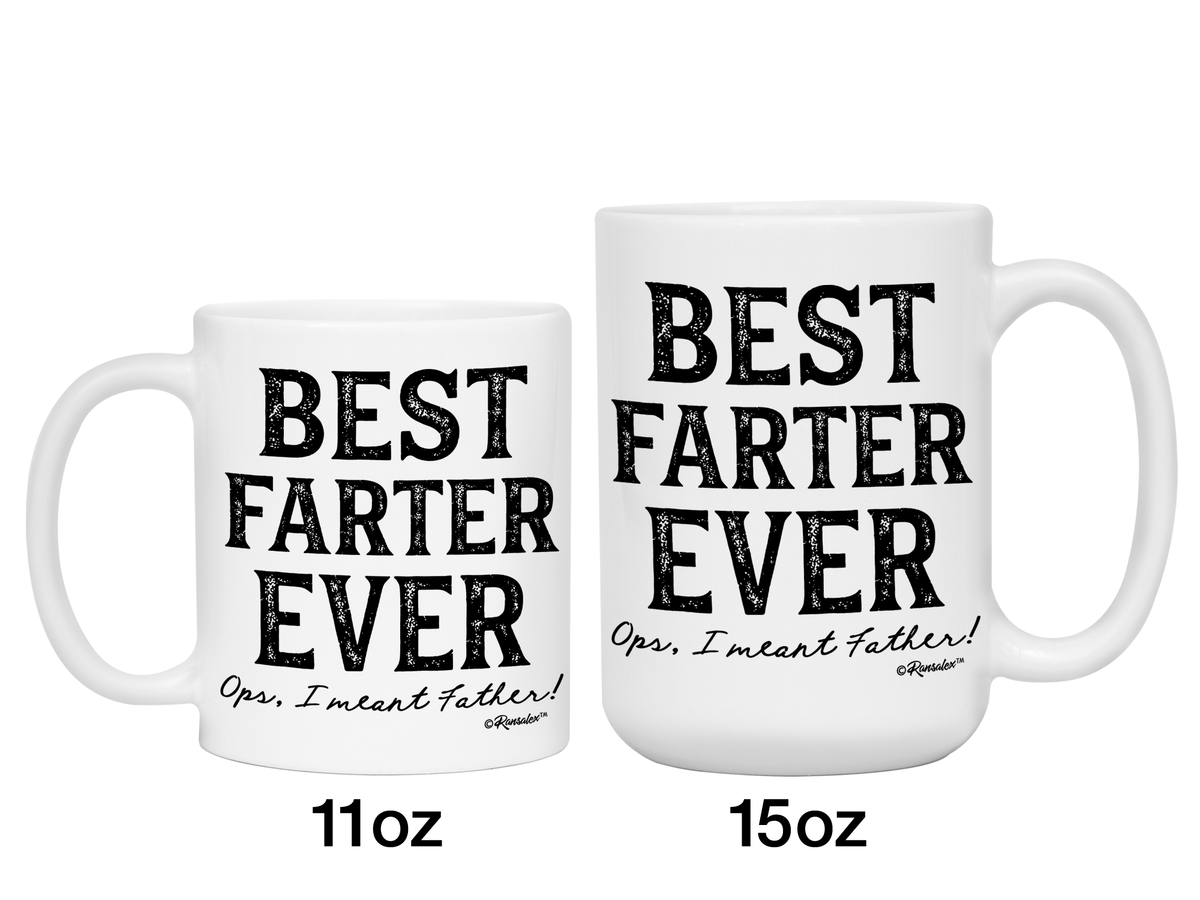 Funny Best Farter Ever Ops I Meant Father Coffee Mug - Father's Day Gift - Gifts for Dads