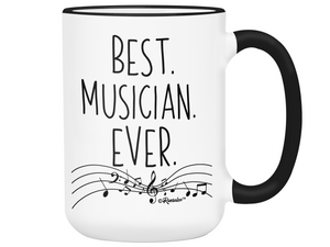 Musician Gifts - Best Musician Ever Coffee Mug