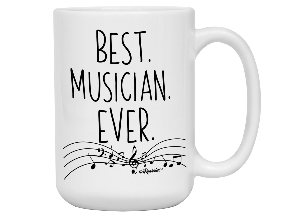Musician Gifts - Best Musician Ever Coffee Mug