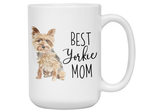 Yorkie Mom Gifts - Best Yorkie Mom Coffee Mug - Mother's Day Gift Idea for Yorkshire Terrier Mom