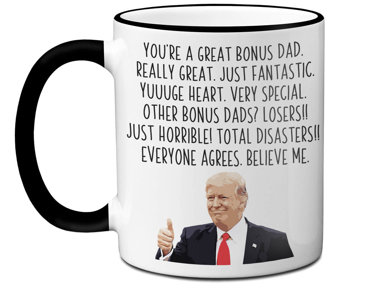 Funny Bonus Dad Gifts - Trump Great Fantastic Bonus Dad Coffee Mug