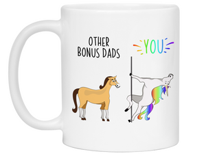 Bonus Dad Gifts - Other Bonus Dads You Funny Unicorn Coffee Mug