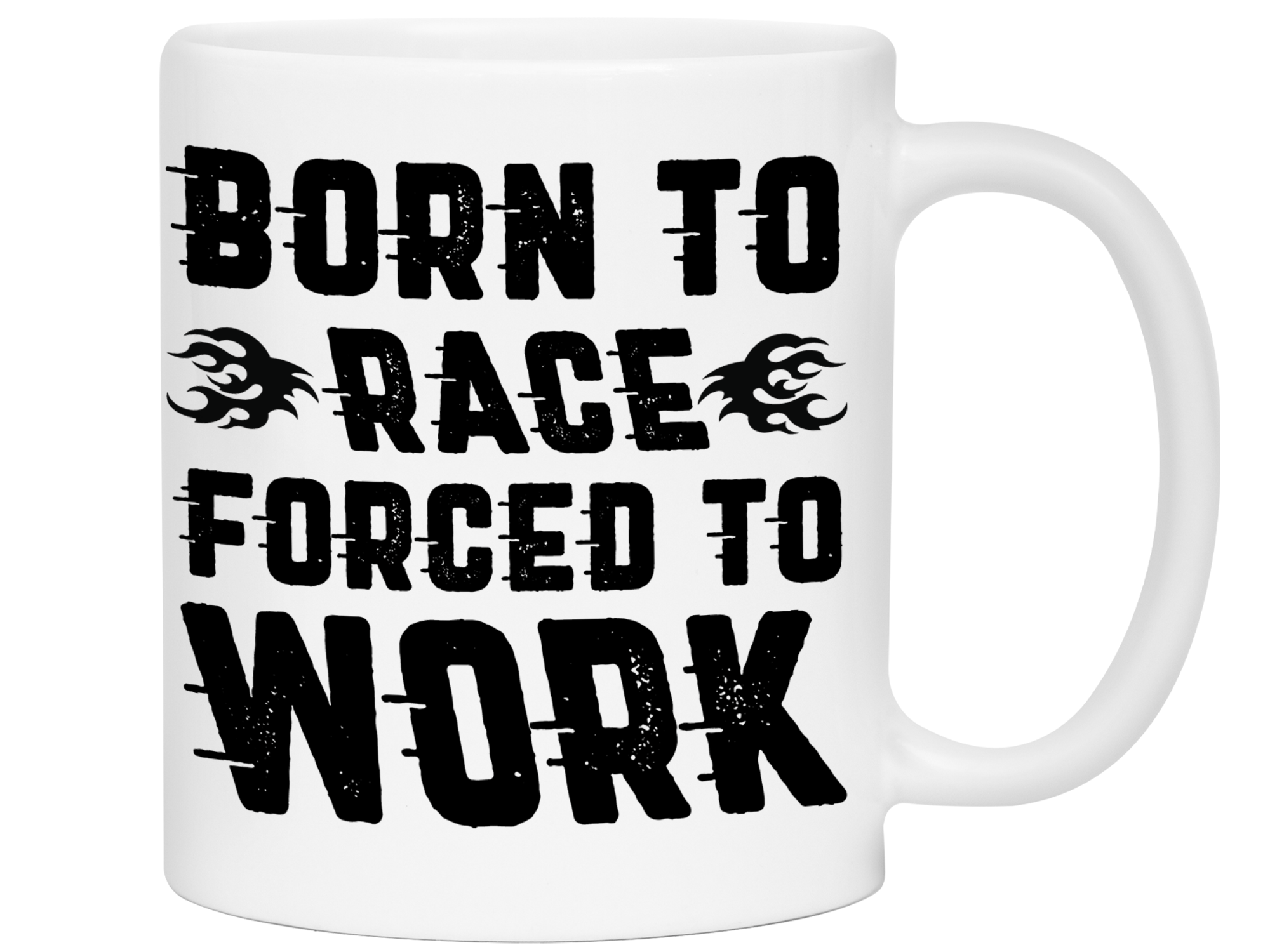 Born to Race Forced To Work - Funny Car Racing Mug - Funny Coffee Mug for Car Racers - Racing Gifts - Motocross - Sprint Car - Drag Car Racing