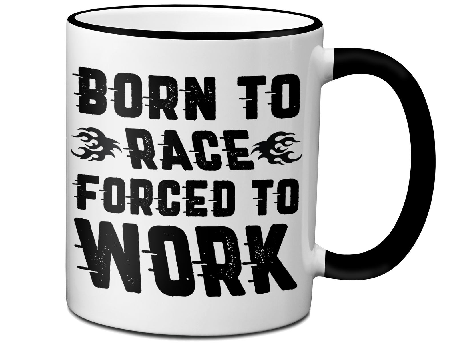 Born to Race Forced To Work - Funny Car Racing Mug - Funny Coffee Mug for Car Racers - Racing Gifts - Motocross - Sprint Car - Drag Car Racing